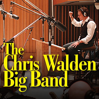 Chris Walden Big Band at Los Angeles Jazz Institute Big Band Jazz Festival at The Westin Los Angeles Airport - event poster Chris Walden Big Band at Los Angeles Jazz Institute Big Band Jazz Festival at The Westin Los Angeles Airport