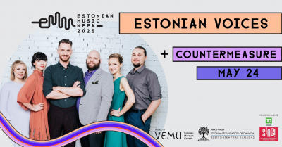 Estonian Voices, Countermeasure at Estonian Music Week at Innis Town Hall