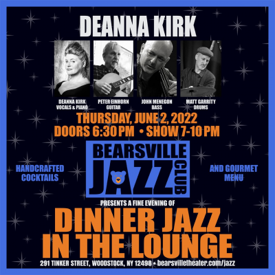Jazz Dinner With Deanna Kirk Live At Bearsville Theater at Bearsville Theater