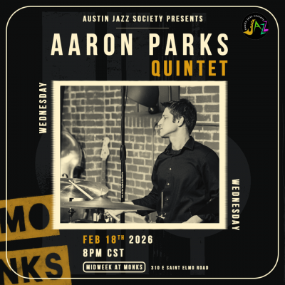 Austin Jazz Society Presents The Aaron Parks Quintet