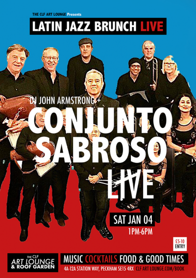 Latin Jazz Brunch Live With Conjunto Sabroso (live) And Dj John Armstrong at The CLF Art Lounge And Roof Garden