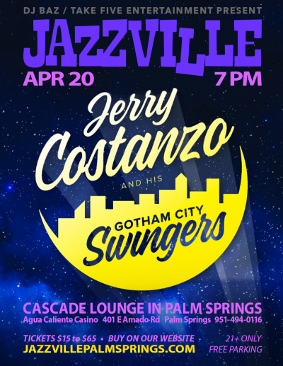 Jerry Costanzo And His Gotham City Swingers at Jazzville Palm Springs