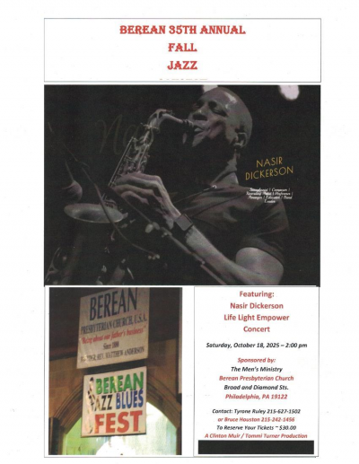 Nasir Dickerson And Life Empower Concert at Berean Jazz Festival at Berean Presbyterian Church - event poster Nasir Dickerson And Life Empower Concert at Berean Jazz Festival at Berean Presbyterian Church