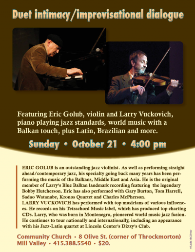 Larry Vuckovich, Eric Golub Duo at Community Church Of Mill Valley - event poster Larry Vuckovich, Eric Golub Duo at Community Church Of Mill Valley
