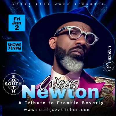 Frankie Beverly Tribute Ft. Lawrence "weas" Newton 7:00pm