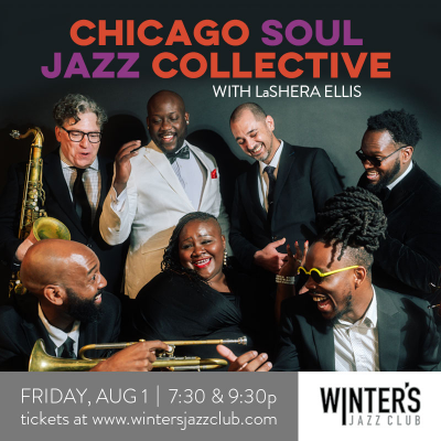 Chicago Soul Jazz Collective With Lashera Ellis at Winter's Jazz Club