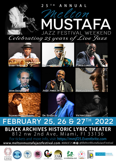 25th Annual Melton Mustafa Jazz Festival at Melton Mustafa Jazz Festival at Black Archives Historic Lyric Theater