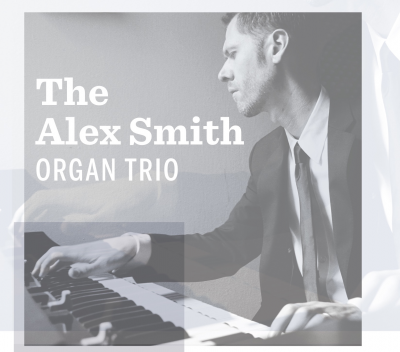 Alex Smith Organ Trio at BeanRunner Cafe
