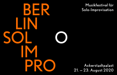 Berlin Solo Impro - Musikfestival Für Solo-improvisation at Berlin Solo Impro Festival at Acker Stadt Palast