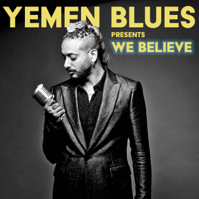 Ravid Kahalani's Yemen Blues: We Believe at The Drake