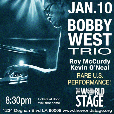 Bobby West Trio at The World Stage