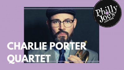 Charlie Porter Quartet at Philly Joe's