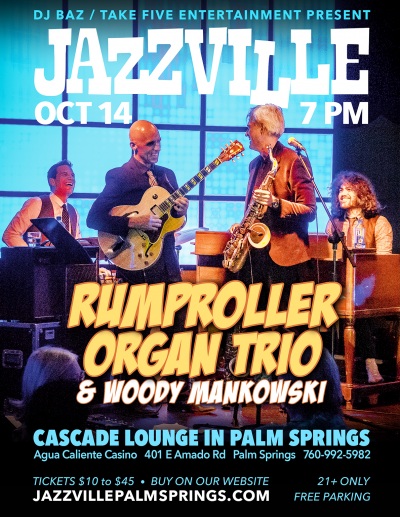 Rumproller Organ Trio at Jazzville Palm Springs