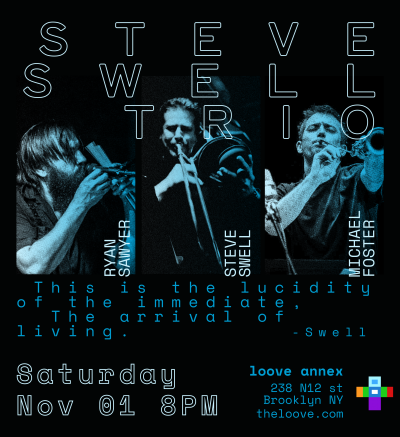 Steve Swell Trio at The Loove Annex - event poster Steve Swell Trio at The Loove Annex
