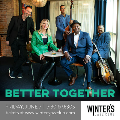 Better Together at Winter's Jazz Club