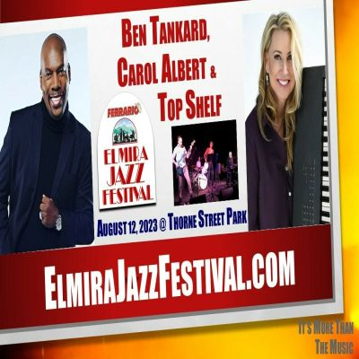 12th Annual Ferrario Elmira Jazz Festival – One Big Day at Thorne Street Park