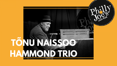 Tõnu Naissoo Hammond Trio at Philly Joe's