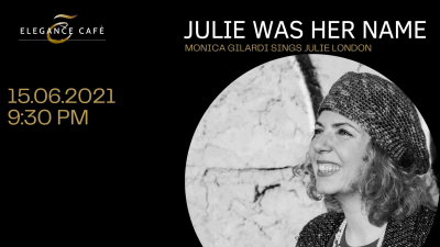 Julie Was Her Name at Elegance Cafè Jazz Club - event poster Julie Was Her Name at Elegance Cafè Jazz Club