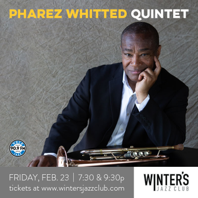 Pharez Whitted Quintet at Winter's Jazz Club