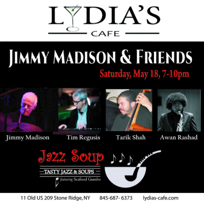 Jimmy Madison & Friends at Lydia's Cafe
