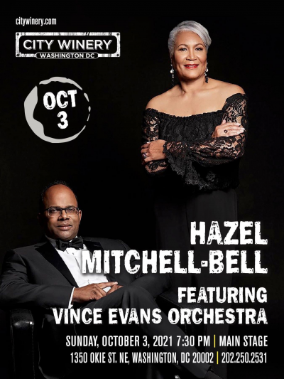 Hazel Mitchell-bell featuring Vince Evans Orchestra at City Winery - DC - event poster Hazel Mitchell-bell featuring Vince Evans Orchestra at City Winery - DC