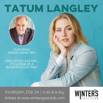 Tatum Langley Featuring Jeremy Kahn Trio at Winter's Jazz Club