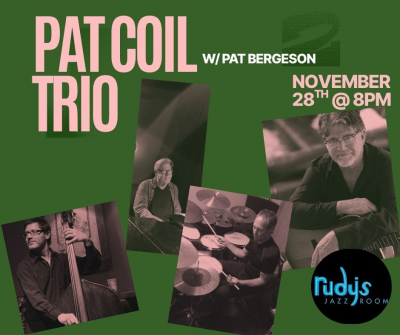 Pat Coil Trio W/pat Bergeson 