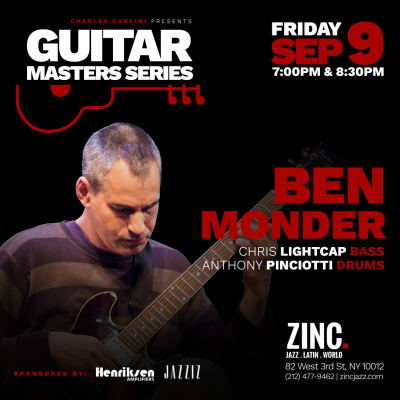 Guitar Masters Series: Ben Monder at Zinc Bar - event poster Guitar Masters Series: Ben Monder at Zinc Bar