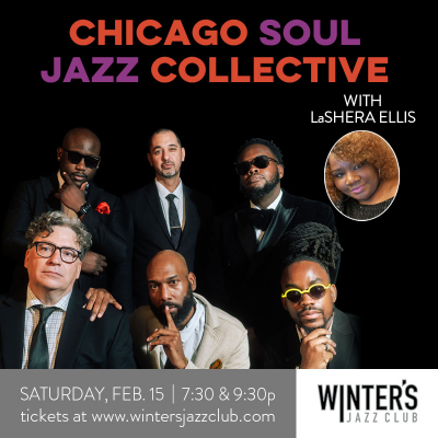 Chicago Soul Jazz Collective With Lashera Ellis at Winter's Jazz Club