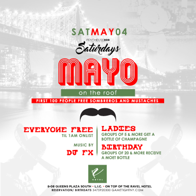 Mayo On The Roof Ravel Penthouse 808 Saturday Everyone Free Onlist at Penthouse808 Rooftop (ravel Hotel) - event poster Mayo On The Roof Ravel Penthouse 808 Saturday Everyone Free Onlist at Penthouse808 Rooftop (ravel Hotel)