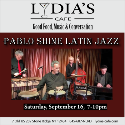 Pablo Shine Latin Jazz Band at Live At Lydia's at Lydia's Cafe - event poster Pablo Shine Latin Jazz Band at Live At Lydia's at Lydia's Cafe