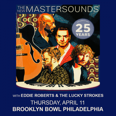 The New Mastersounds at Brooklyn Bowl Philadelphia