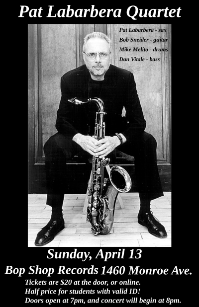 Pat Labarbera Quartet at Bop Shop Records - event poster Pat Labarbera Quartet at Bop Shop Records