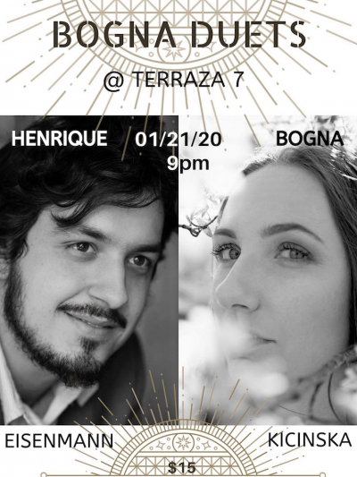 Bogna Duets Feat. Henrique Eisenmann at Terraza 7 Live Music - event poster Bogna Duets Feat. Henrique Eisenmann at Terraza 7 Live Music