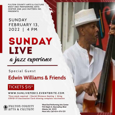 Sunday Live! A Jazz Experience at West End Performing Arts Center - event poster Sunday Live! A Jazz Experience at West End Performing Arts Center