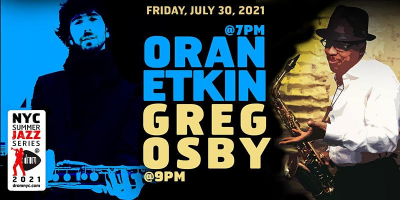 Greg Osby Quartet And Oran Etkin: Open Arms Project at Nyc Summer Jazz Series At Drom at DROM