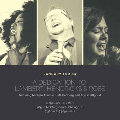 Thomas, Hedberg And Allgood - A Dedication To Lambert, Hendricks And Ross - Winter's Jazz Club at Winter's Jazz Club - event poster Thomas, Hedberg And Allgood - A Dedication To Lambert, Hendricks And Ross - Winter's Jazz Club at Winter's Jazz Club