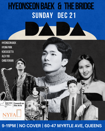 Hyeonseon Baek & The Bridge at Dada Bar - event poster Hyeonseon Baek & The Bridge at Dada Bar