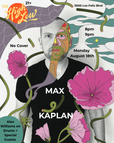 Max Kaplan & Friends at The High Low