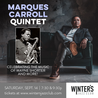 Marques Carroll Quintet at Winter's Jazz Club