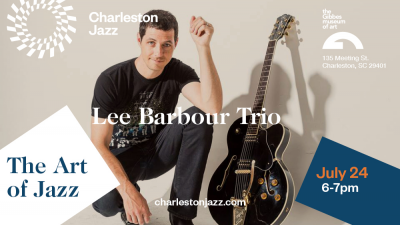2019 Art Of Jazz Series: Lee Barbour Trio @ The Gibbes Museum Of Art at The Gibbes Museum Of Art