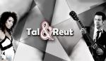 Tal And Reut