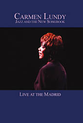 Read "Carmen Lundy: Jazz and the New Songbook" reviewed by Jim Santella