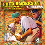 Timeless - Live At The Velvet Lounge by Fred Anderson