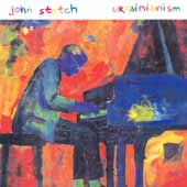 Ukrainianism by John Stetch