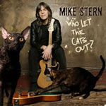 Who Let the Cats Out? by Mike Stern