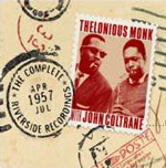 Thelonious Monk & John Coltrane: The Complete 1957 Riverside Recordings