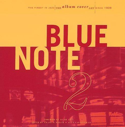 Read "Blue Note 2: The Album Cover Art" reviewed by AAJ Staff