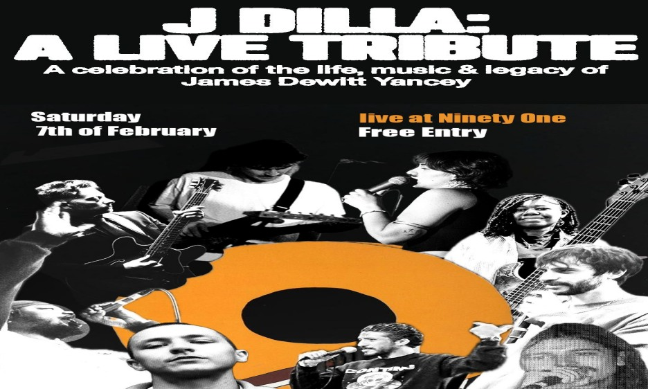 J Dilla: A Live Tribute - A Night To Celebrate The Legacy Of James Dewitt Yancey