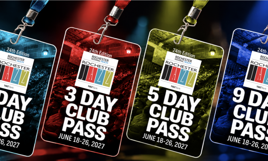 Rochester International Jazz Festival 2027 Club Passes On Sale At Early-bird Prices